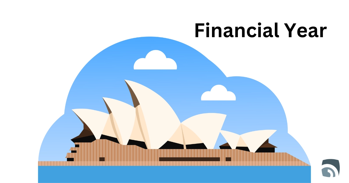 A Beginner's Guide to the Australian Financial Year